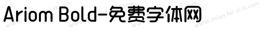 Ariom Bold字体转换